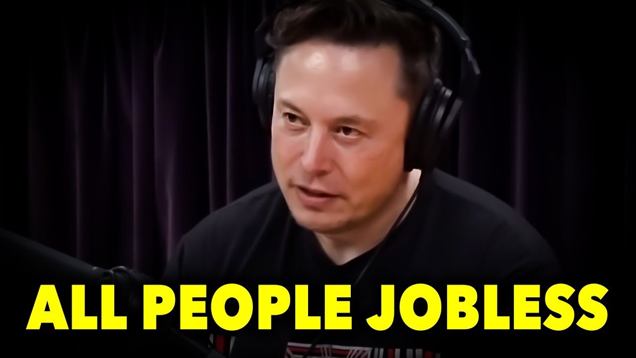 Elon Musk's Bold Claim: "Entire Population Jobless"