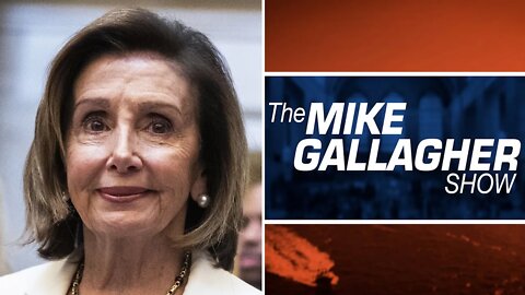 Mike Gallagher: Reacting To MSNBC's Fawning Farewell To Nancy Pelosi Ahead Of Her Coming Retirement