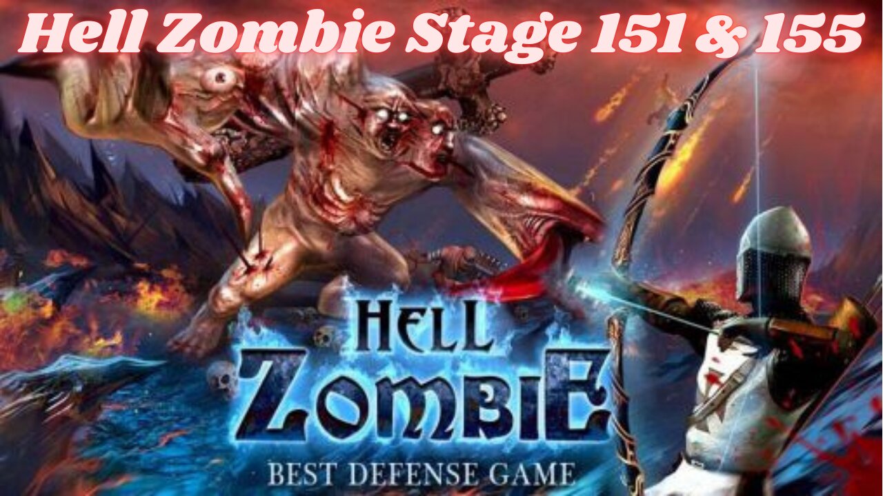 Hell Zombie Stage 151 & 155