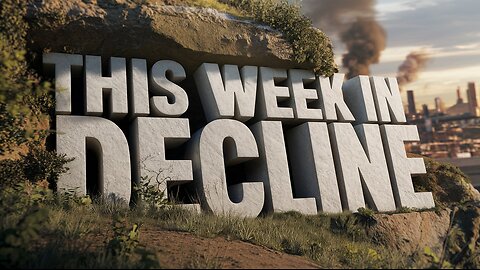 This Week In Decline! Live!