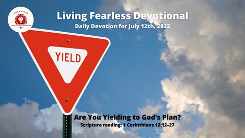 Are You Yielding to God’s Plan?