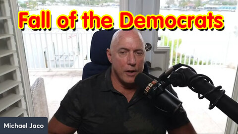 Michael Jaco HUGE "Fall of the Democrats House of Cards"