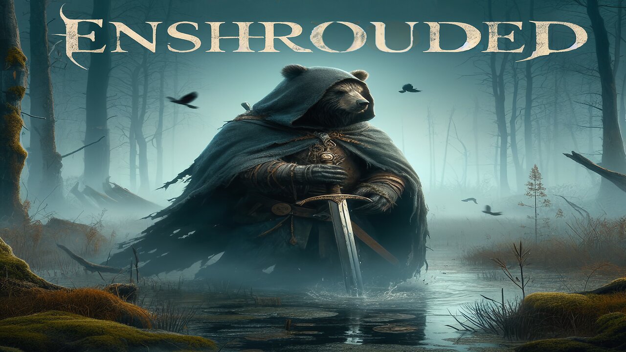 ENSHROUDED Part like 7ish with SaltyBEAR