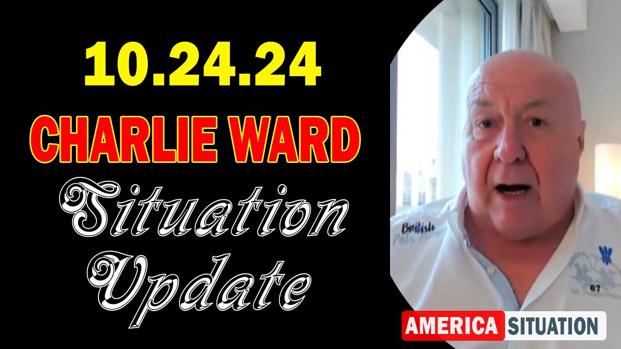 Charlie Ward Situation Update Oct 24: "Charlie Ward Daily News With Paul Brooker & Drew Demi"