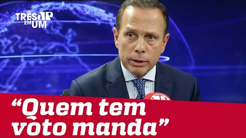 #3em1 | 'Quem tem voto manda', diz Doria sobre comando do PSDB