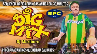 DJ Marlboro Mixagens Rápidas Funk das Antigas