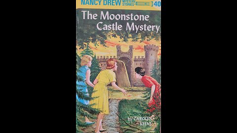 The Moonstone Castle Mystery (Part 2 of 4)