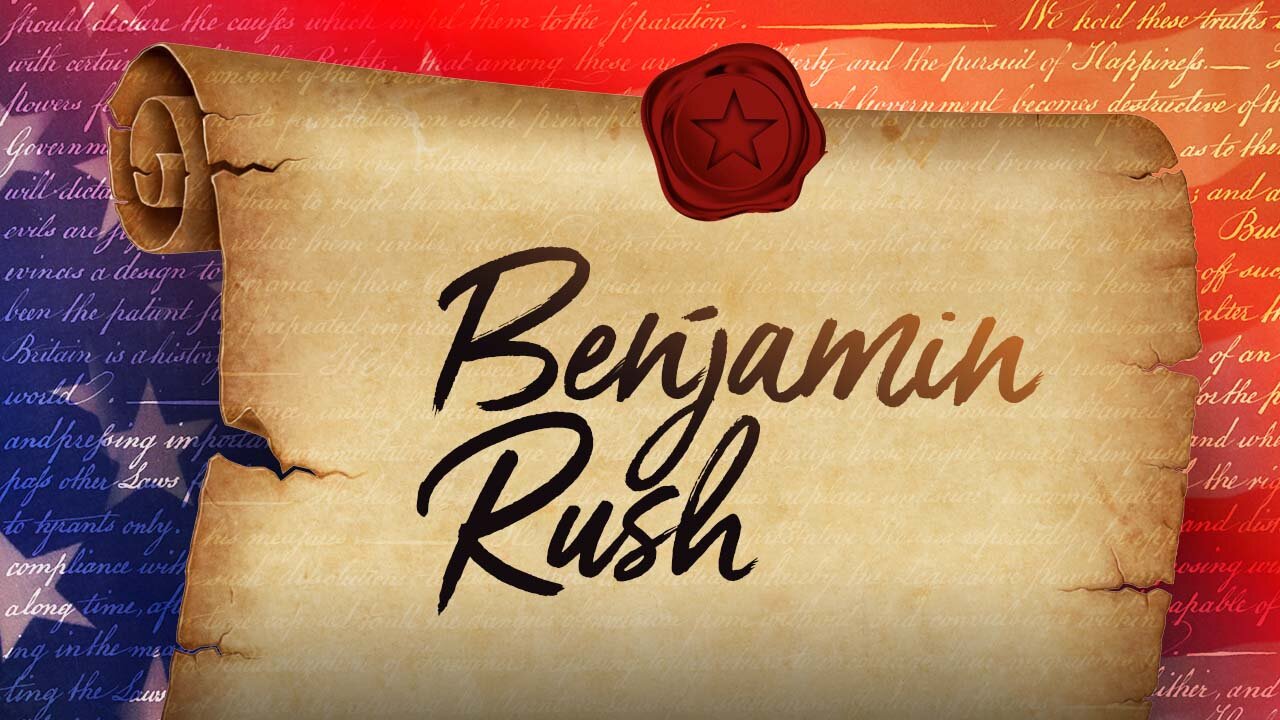 Benjamin Rush - 56 Signers Of The U.S. Constitution