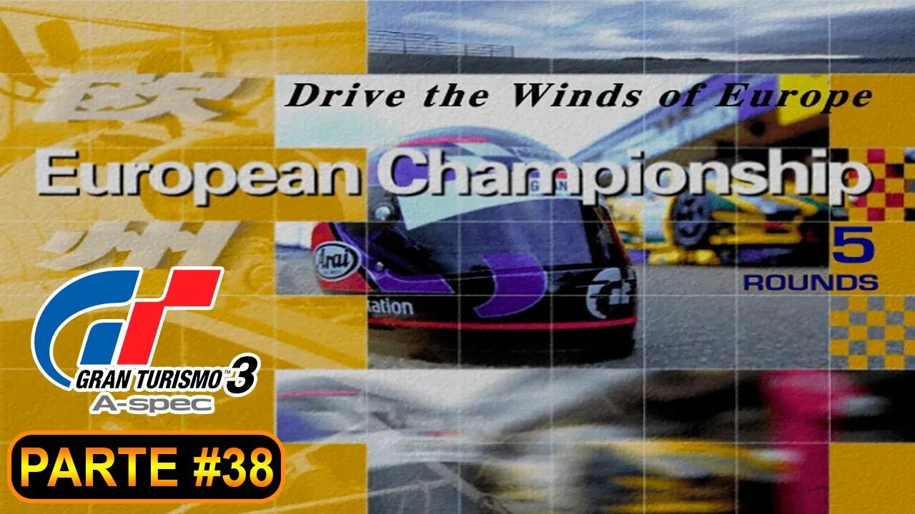 [PS2] - Gran Turismo 3 - GT Mode - [Parte 37 - Amateur League - European Championship] - 100%