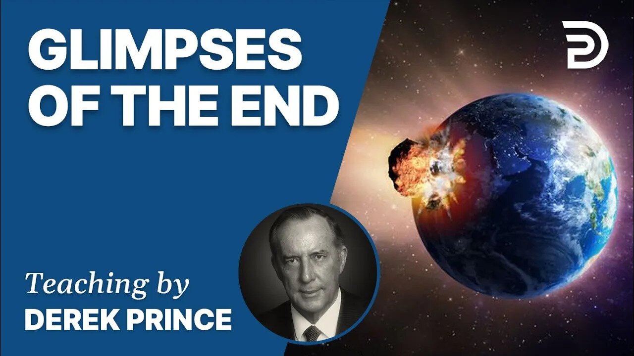 Israel: Past, Present & Future, Pt 5 - Israel: Glimpses of the Future 2 - Derek Prince