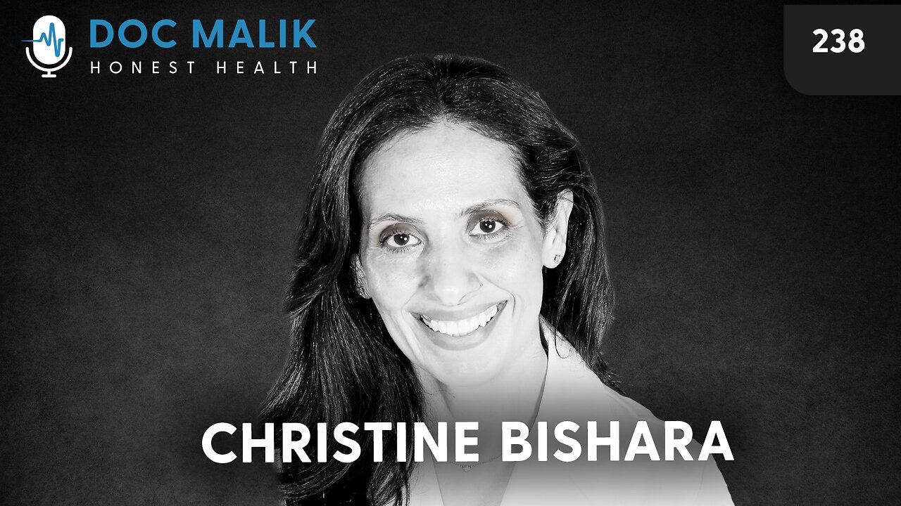 #238 - Dr Christine Bishara, MD: Gut Health, Immunity, and the Untold Truths About COVID