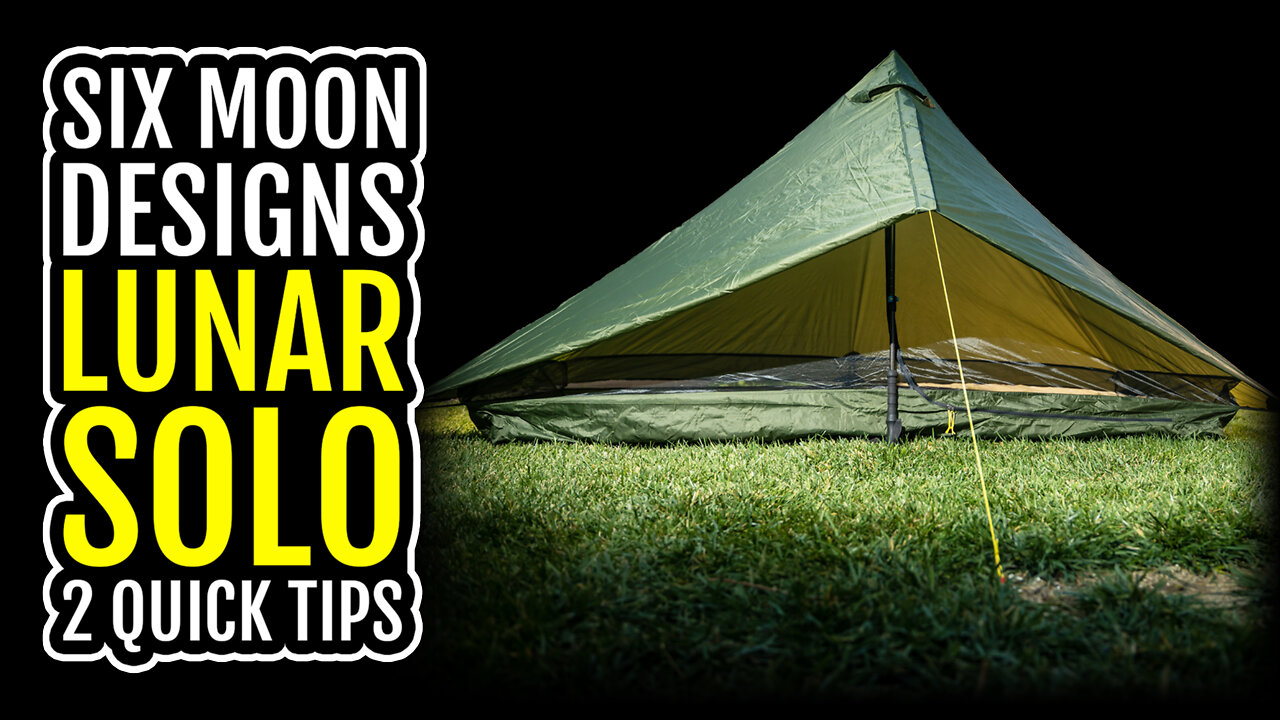 Lunar Solo 2 Quick Tips | Six Moon Designs | Tuba Solo the Hiker | 2021