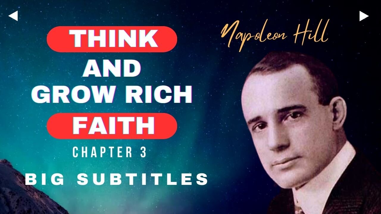 Faith - Think and Grow Rich Ch:3 | Napoleon Hill (Big English Subtitles)