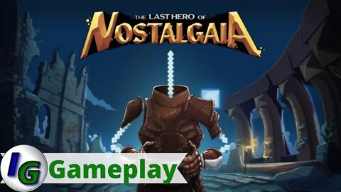 The Last Hero of Nostalgaia Gameplay on Xbox