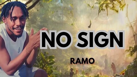 Is This the "Catchiest" Song of the year? Uncover the Mystery of "No Sign" by RAMO!