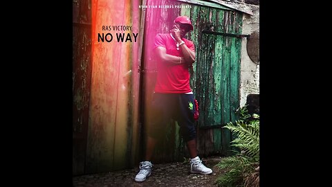 Ras Victory -No Way ( Official Audio) RV-Beatz Prod