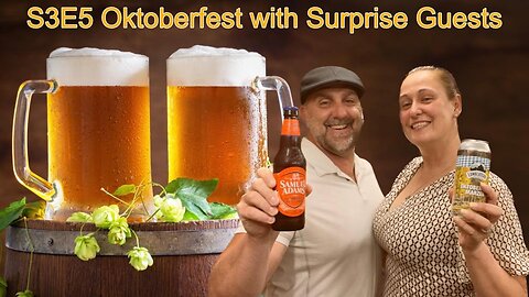 S3E5 Oktoberfest with surprise guests