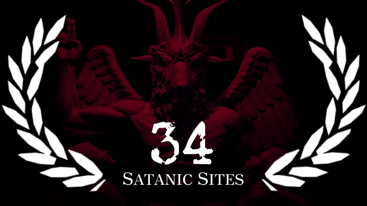 34 SATANIC SITES