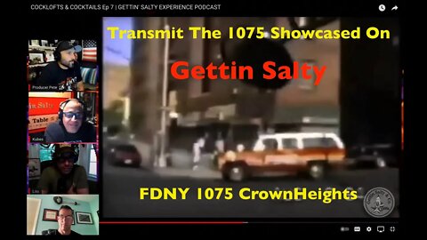 2🔥 GETTIN SALTY discusses "Somebody at the Windsor Marvin" FDNY Ride Along In Case You Missed It