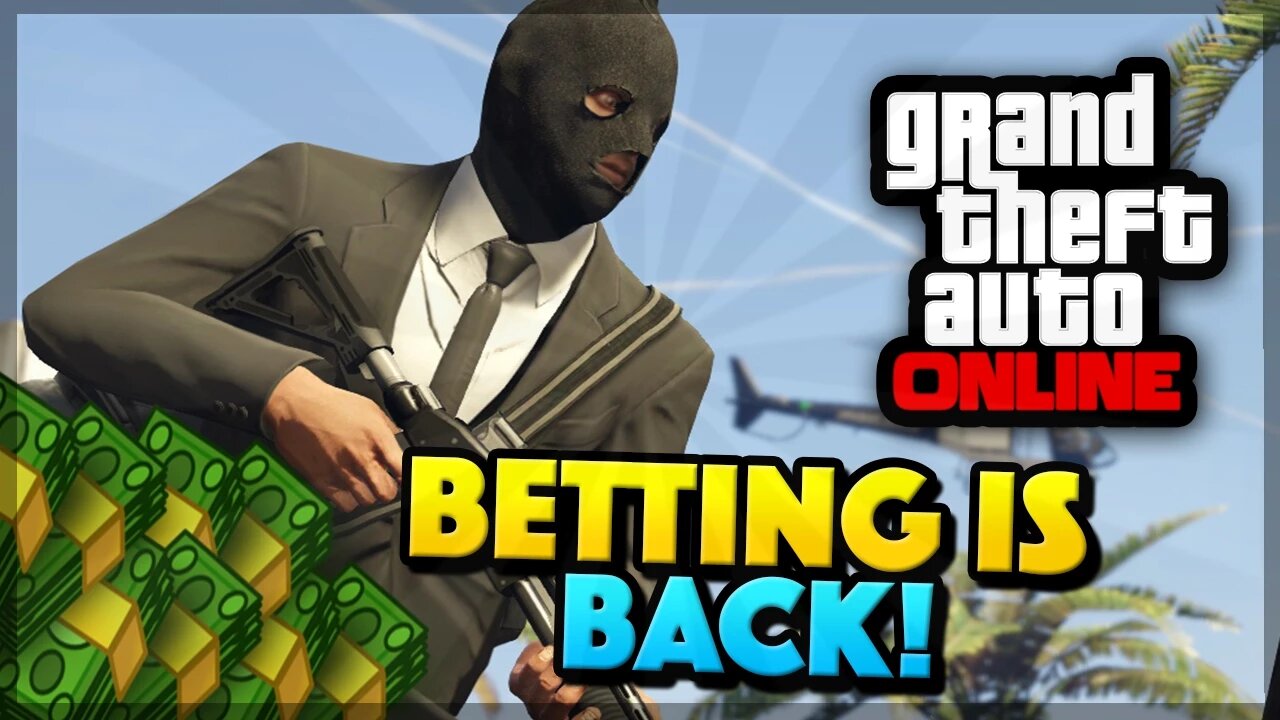 GTA 5 Online BETTING IS BACK & MILLIONS IN MINUTES PATCHED! (GTA 5 Gameplay)