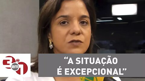 Vera Magalhães: "O mandado de busca coletivo não é o desejável. Mas a situação é excepcional"