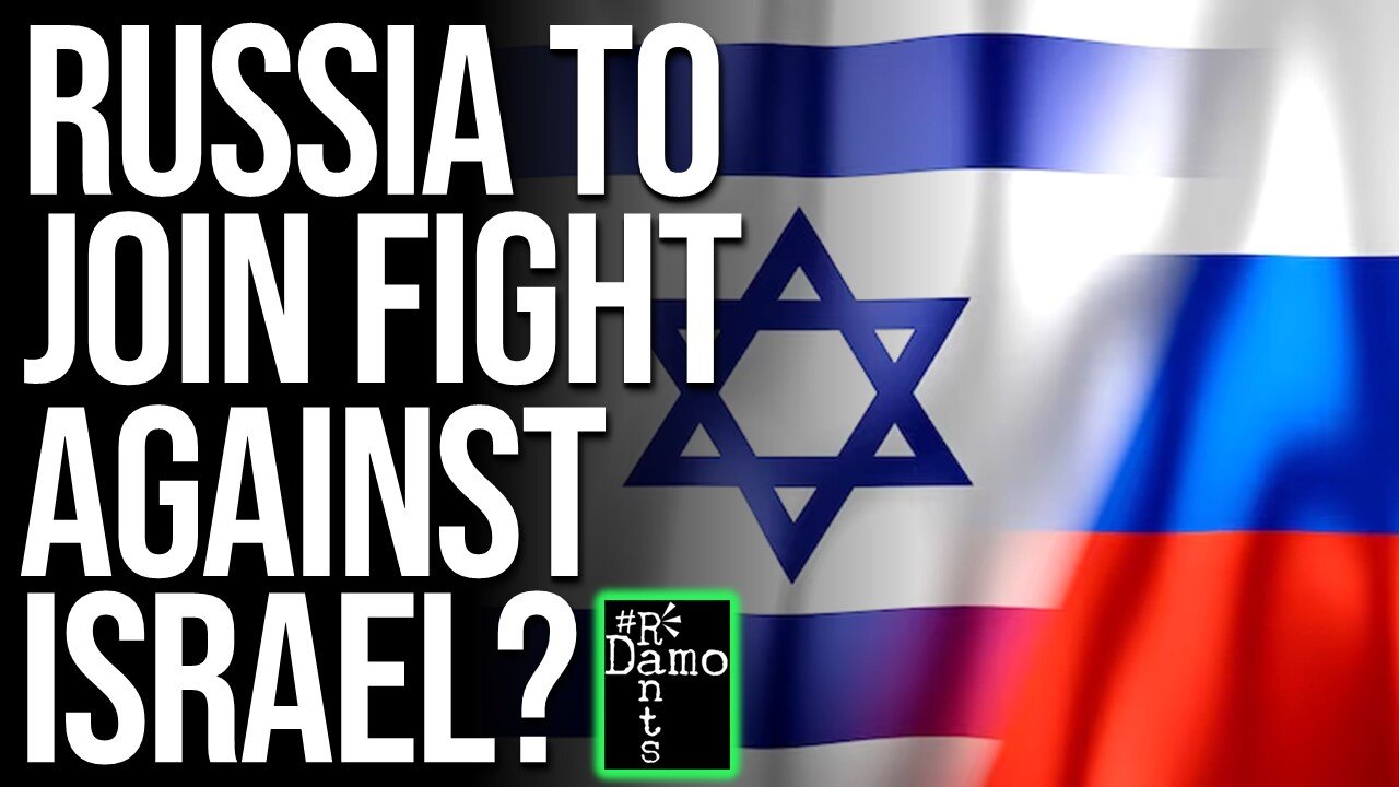 Russia and Iran FORMALLY Join Forces Against Israel?