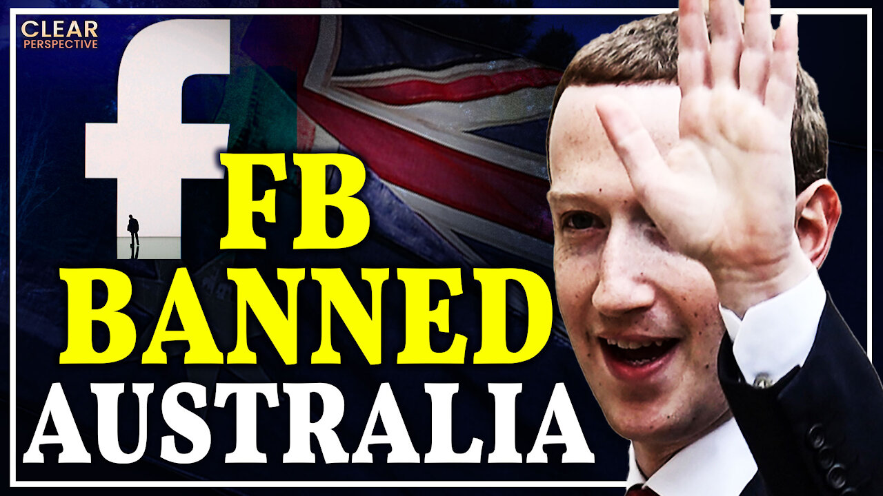 Facebook Places Ban On All Australian News; Hybrid COVID Strain Discovered | Clear Perspective