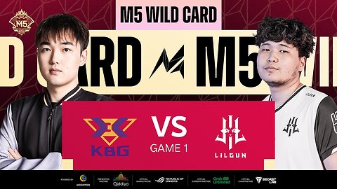 [EN] M5 Wild Card Day 3 _ KEEP BEST GAMING VS TEAM LILGUN _ GAME 1