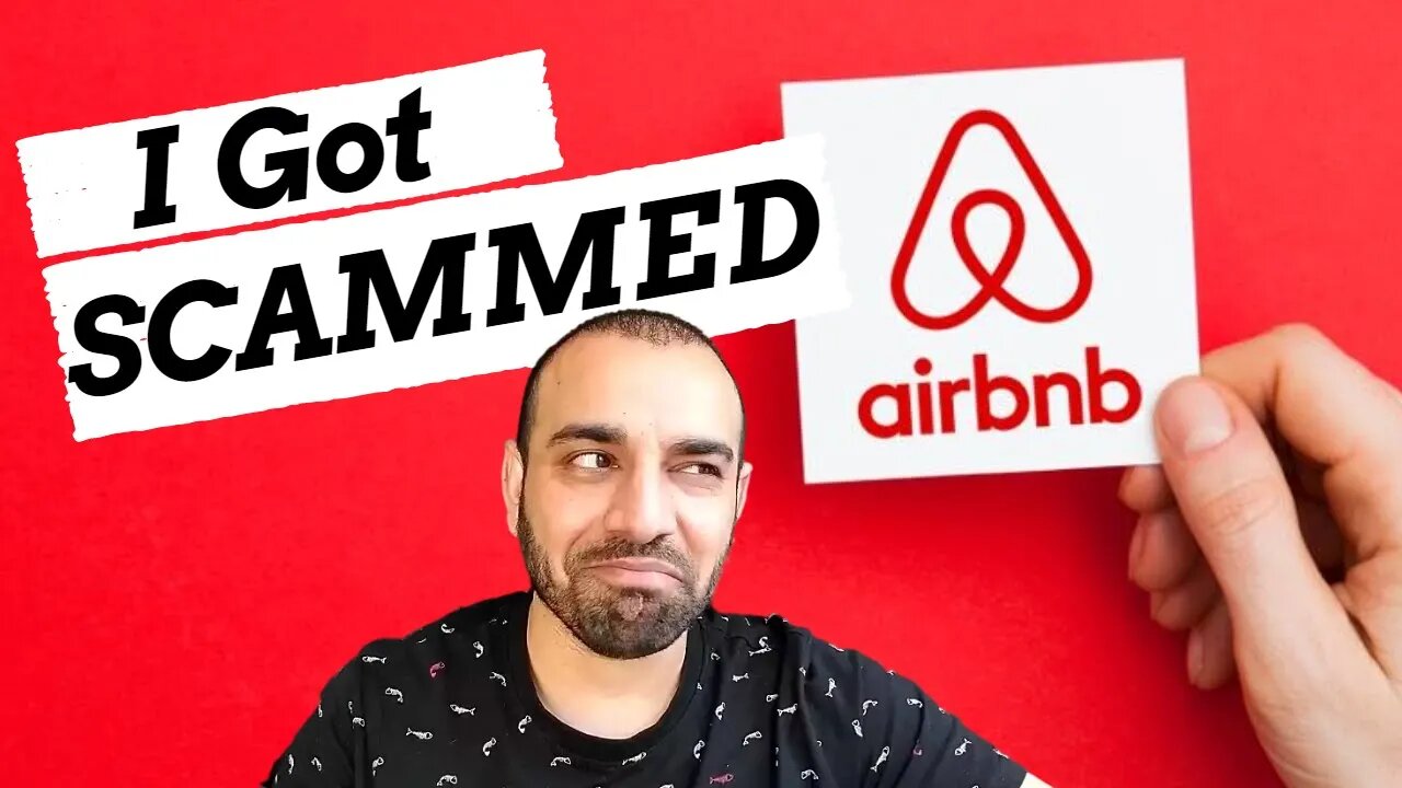 Airbnb Scam- I Got Scammed on Airbnb