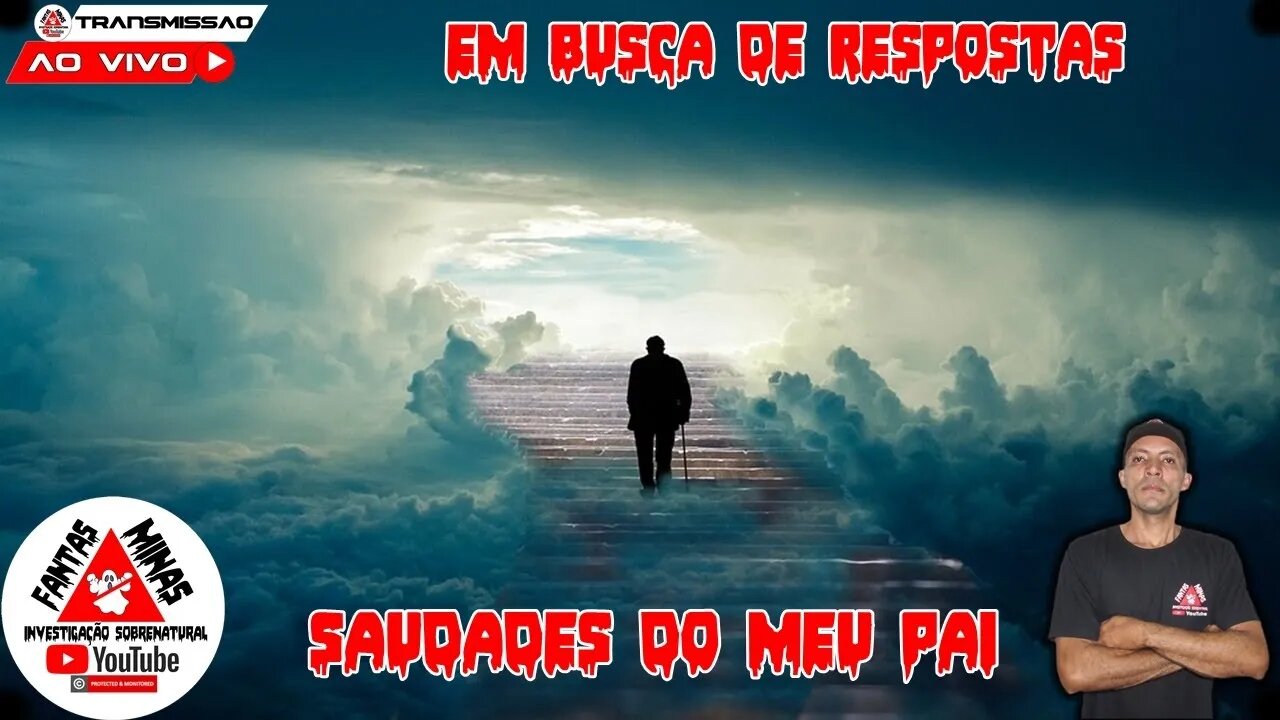 Em Busca de Resposta - Saudades do meu Pai