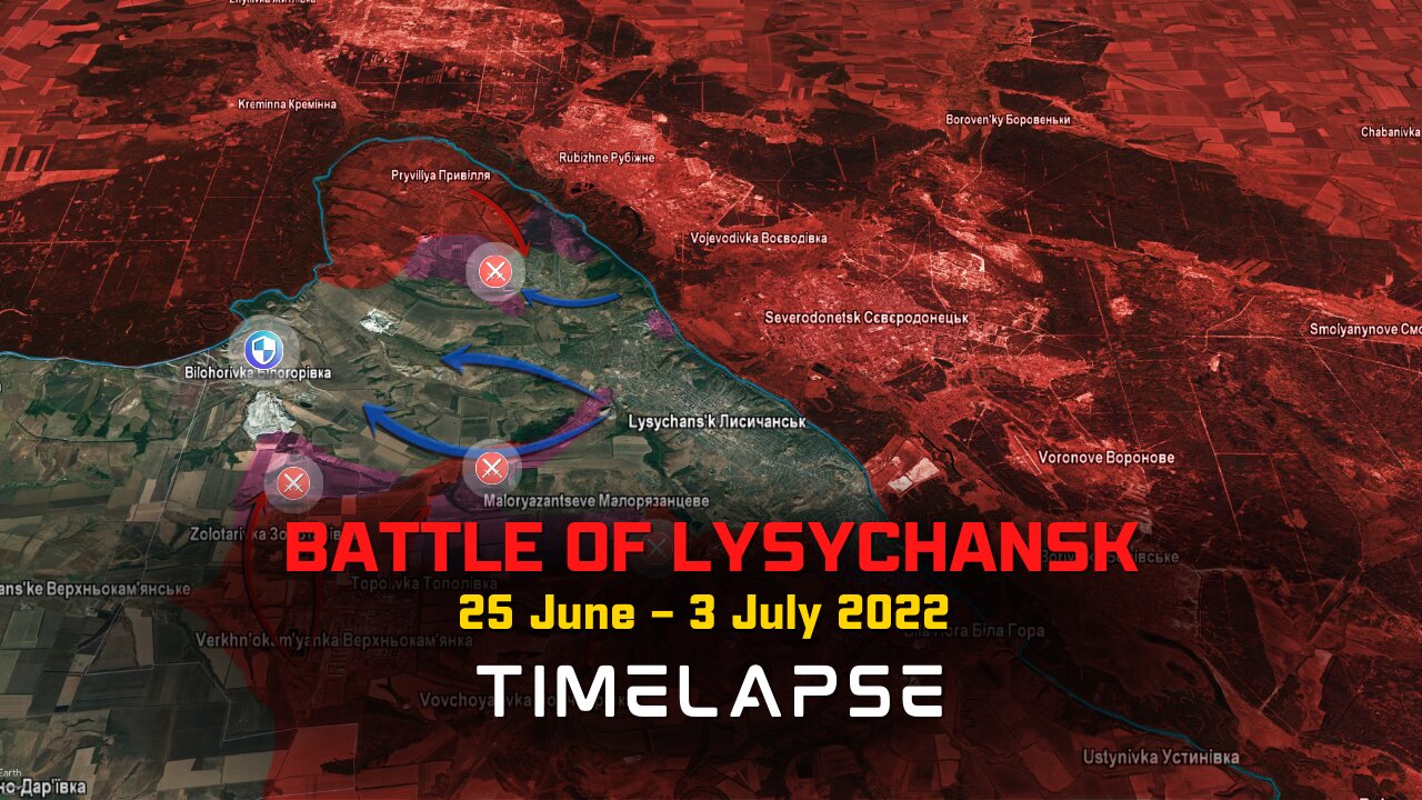 (Ukraine War) Battle of Lysychansk Detailed Timelapse