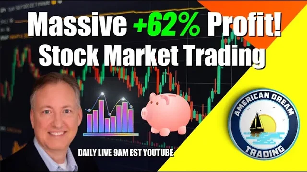 Massive +62% Profit Lifetime Member Stock Market Trading Success