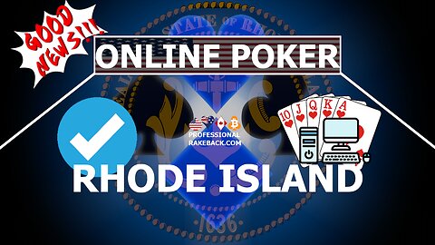 Online Poker in the State of Rhode Island