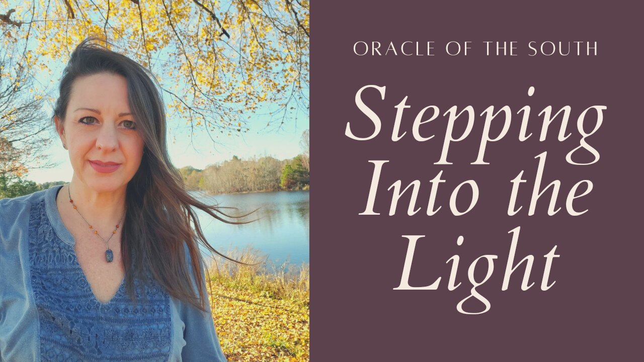 Stepping Into the Light - Oracle of the South