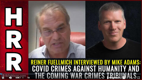 Reiner Fuellmich Interviewed by Mike Adams