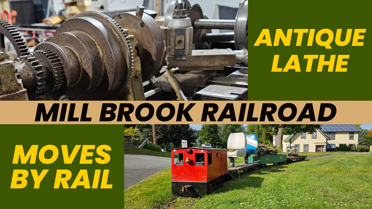 Moving an antique lathe down Vermont's steepest railroad: Shady Pines RR