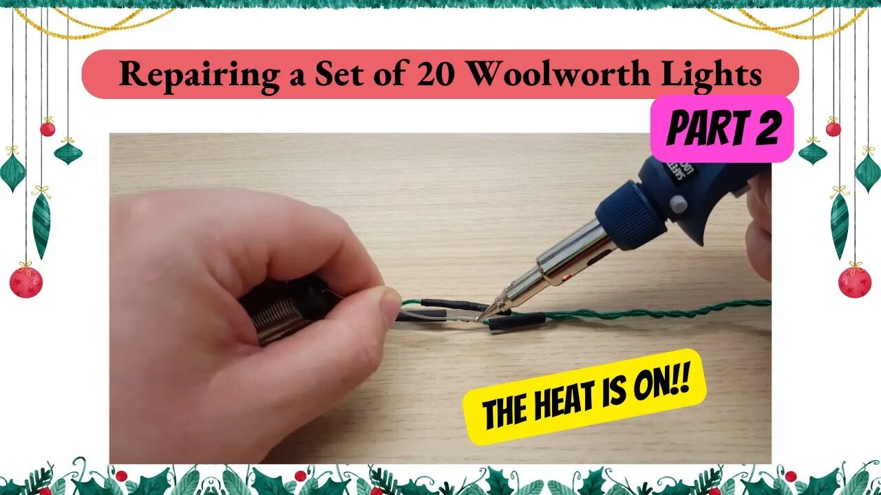 Unusual Set of 20 Woolworth Hybrid Christmas Lights Restoration - Part 2 | Soldering Broken Wires