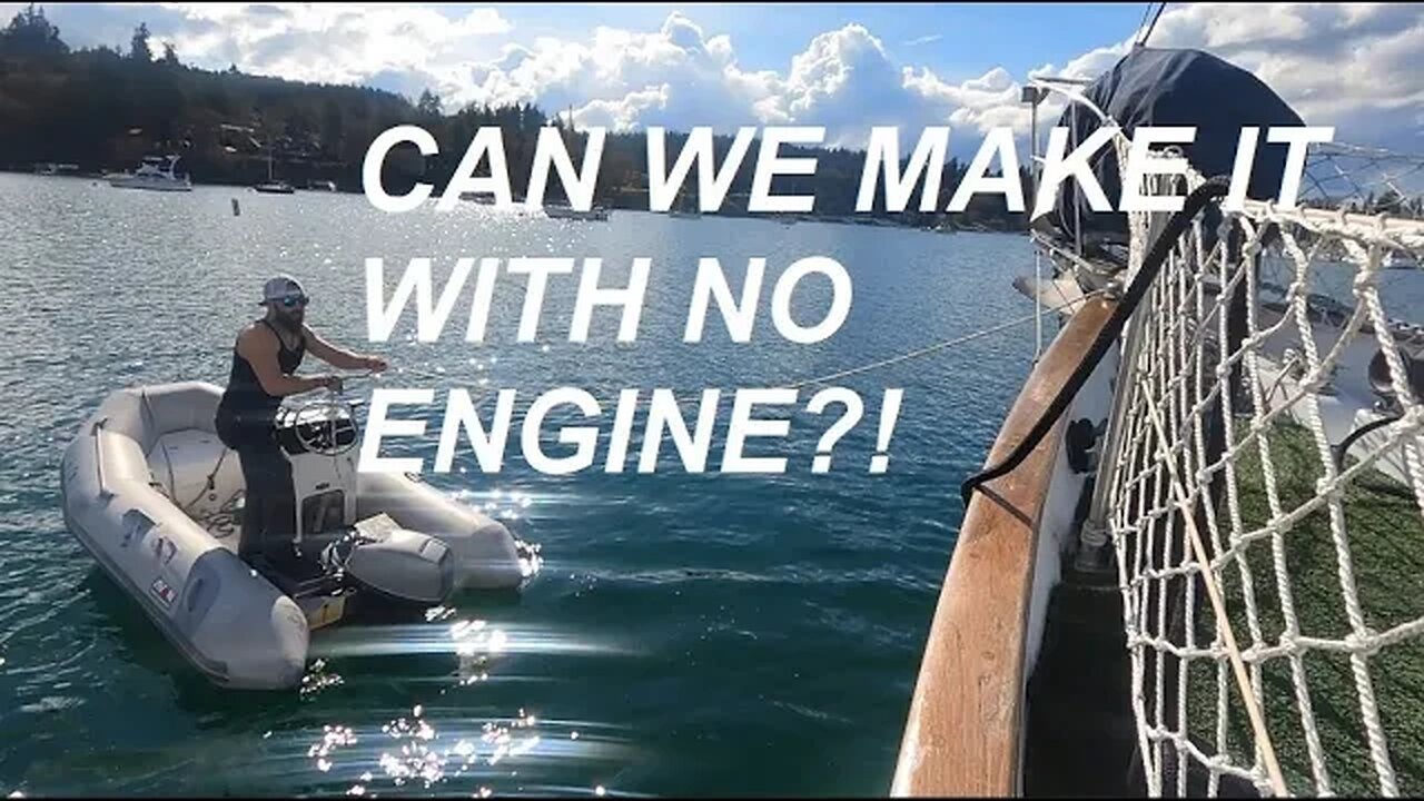 Kicked OFF The DOCK With Our ENGINE Tore Apart! Dinghy TOW AGAIN!