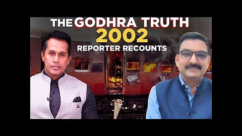 The Godhra Truth: 2002 Reporter Recounts | What Happened In Godhra In 2002? | N18P | News18