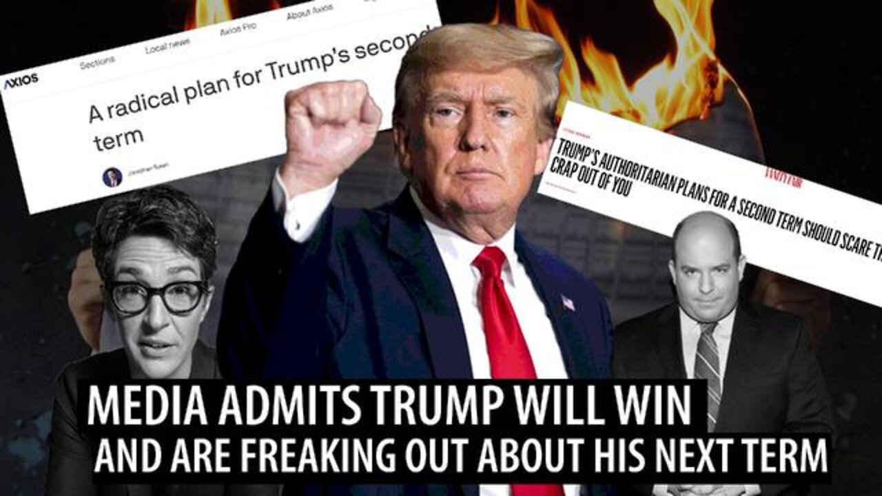 MEDIA ADMITS TRUMP IS GOING TO WIN AND ARE FREAKING OUT ABOUT HIS NEXT TERM AS BIDEN ADMIN COLLAPSES