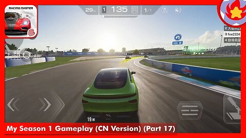 My Season 1 Gameplay (CN Version) (Part 17) | Racing Master