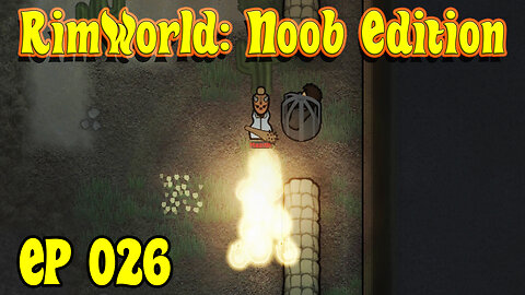 Woooo! What's that?! Risky Raid | RimWorld Noob [EP026]