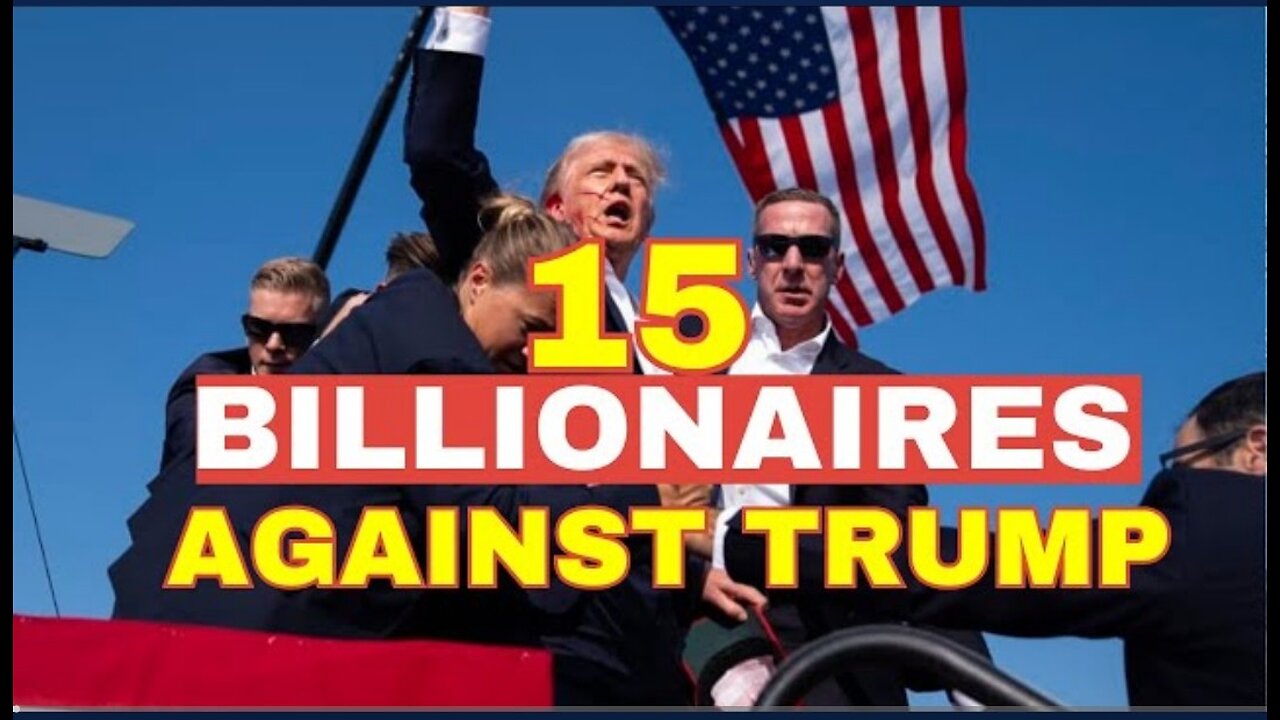 Top 15 Billionaires Opposing Trump's 2024 Presidency