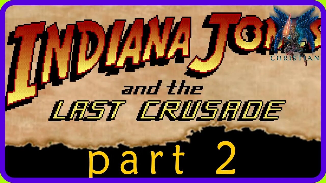 Indiana Jones and the Last Crusade - Game | Part 2; Catacombs | PC | Gaming Christian