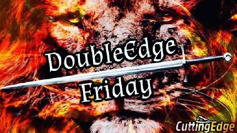 DoubleEdge on the CuttingEdge Friday: Biblical Trivia & Interesting Facts. (5/21/2021)