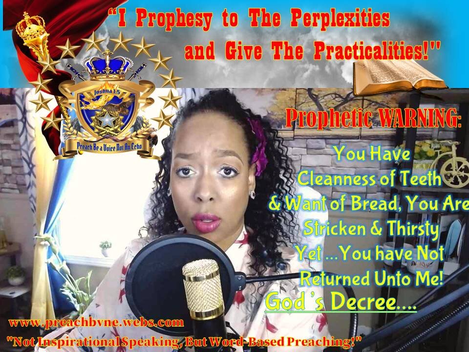 (PROPHETIC WORD) I Have Given You Cleanness of Teeth & Want of Bread! #PrepareToMeetYourGod