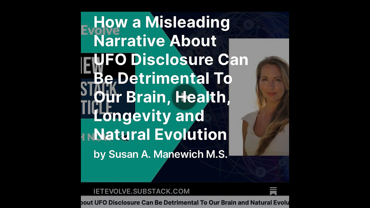 Misleading Narrative About UFO Disclosure Can Be Detrimental To Our Brain and Natural Evolution