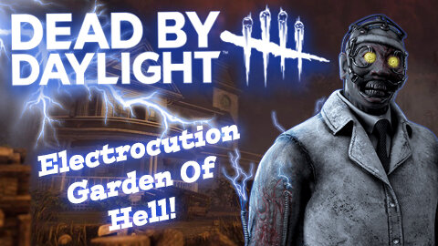 Dead By Daylight: The Doctor Glows Electro Veggies In The Garden Of Shocks