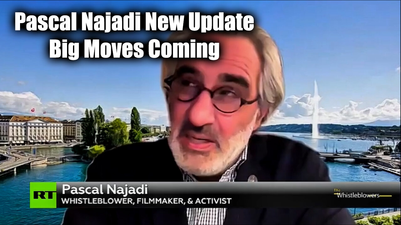 Pascal Najadi New Update - Big Moves Coming