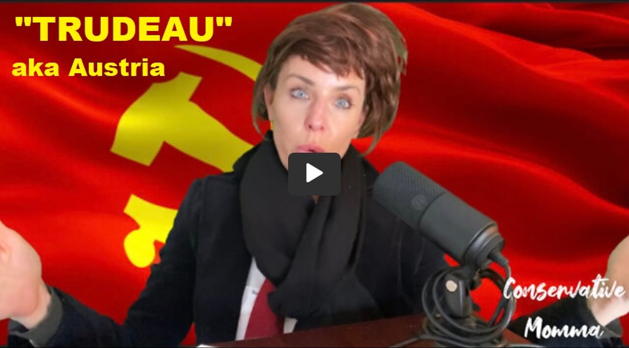CONSERVATIVE MOMMA ! ....aka Austria's VAX mandate.